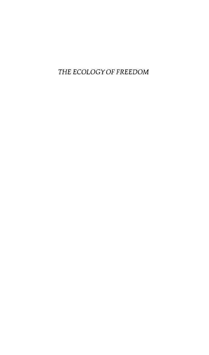 The Ecology of Freedom